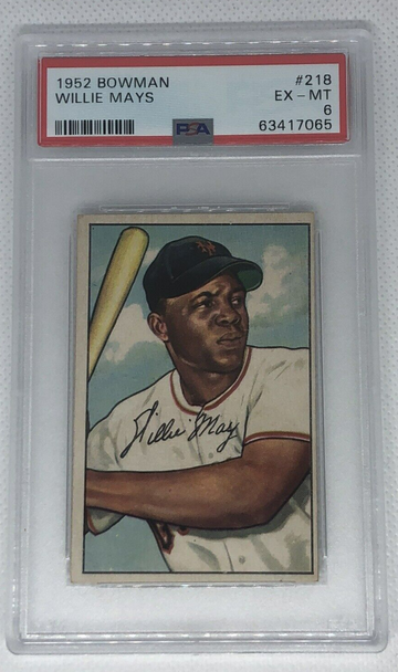 1952 Bowman Willie Mays #218 PSA 6 EX-Mt HOF - Low Population