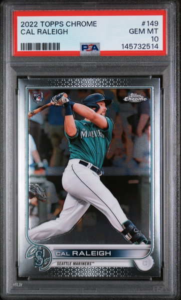 2022 Topps Chrome Cal Raleigh #149 PSA 10