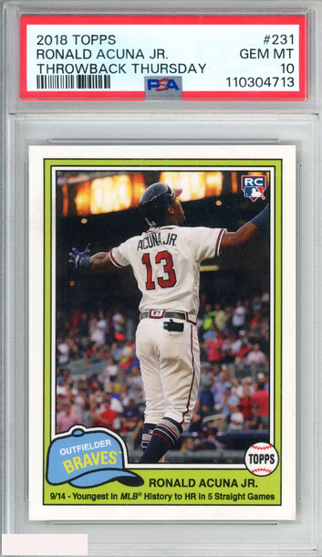 2018 TOPPS THROWBACK THURSDAY RONALD ACUNA JR  #231 ROOKIE RC BRAVES PSA 10