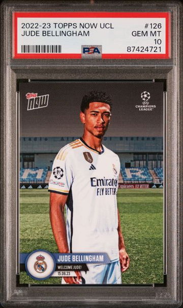 2022 TOPPS NOW UEFA UCL #126 JUDE BELLINGHAM 1ST REAL MADRID CARD PSA 10