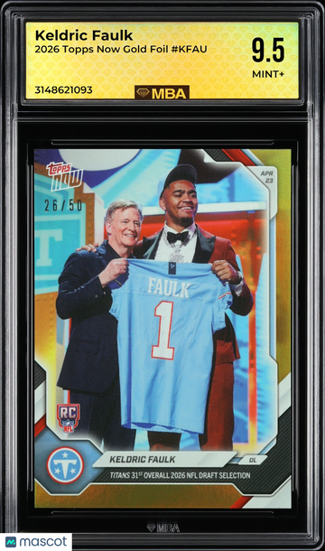 2026 Topps Now Keldric Faulk #KFAU Gold Foil MBA 9.5