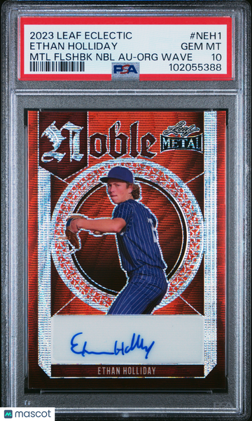 2023 Leaf Eclectic Metal Flashback Noble Autographs Ethan Holliday #NEH1 MTL Flshbk NBL Org Wave PSA 10