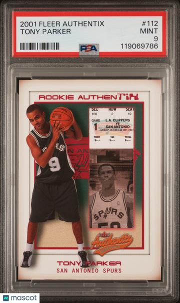 2001 Fleer Authentix Tony Parker 1st Day Issue PSA 9 Rookie Trading Card #112 Serialed Spurs Low Pop