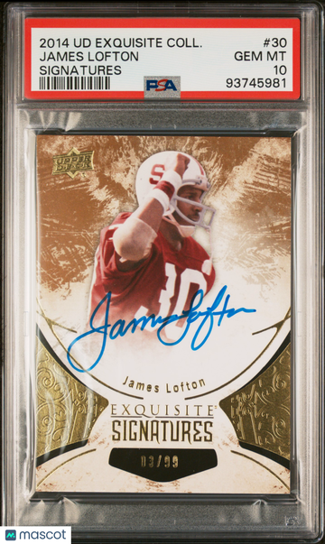 2014 Upper Deck Exquisite Collection James Lofton #30 Signatures /99 Autograph HOF Parallel/Variety Insert Low Pop PSA 1