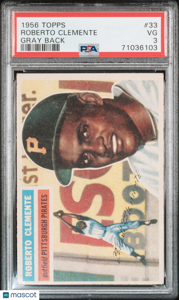 1956 Topps Roberto Clemente #33 Gray Back PSA 3