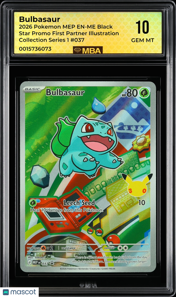 2026 Pokemon MEP EN-ME Black Star Promo Bulbasaur #037 First Partner Illustration Collection Series 1 MBA 10