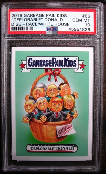 2016 Garbage Pail Kids #66 Deplorable Donald Trump PSA 10