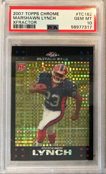 Marshawn Lynch 2007 Topps Chrome XFractor Rookiec#TC182 PSA 10 Gem Mint - Bills