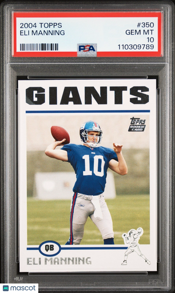 2004 Topps Eli Manning #350 Low Pop Rookie PSA 10