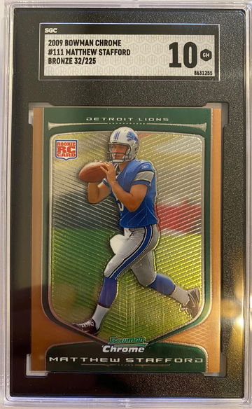 2009 Bowman Chrome Matthew Stafford Bronze Refractor /225 SGC 10 Gem Mint