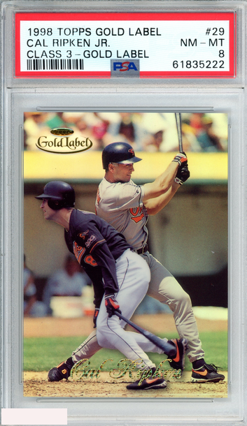 1998 TOPPS GOLD LABEL CLASS 3 CAL RIPKEN JR  #29 GOLD LABEL HOF PSA 8 NM-MT