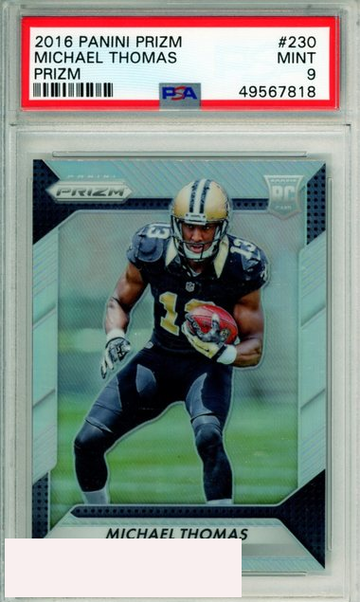 2016 PANINI PRIZM MICHAEL THOMAS #230 PRIZM ROOKIE SAINTS RC PSA 9 MINT