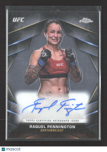 2024 Topps Chrome UFC Raquel Pennington #CVA-RPE Auto
