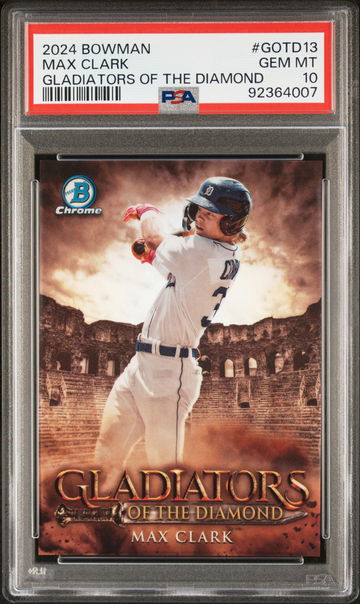 2024 Bowman Gladiators of the Diamond #GOTD13 Max Clark PSA 10