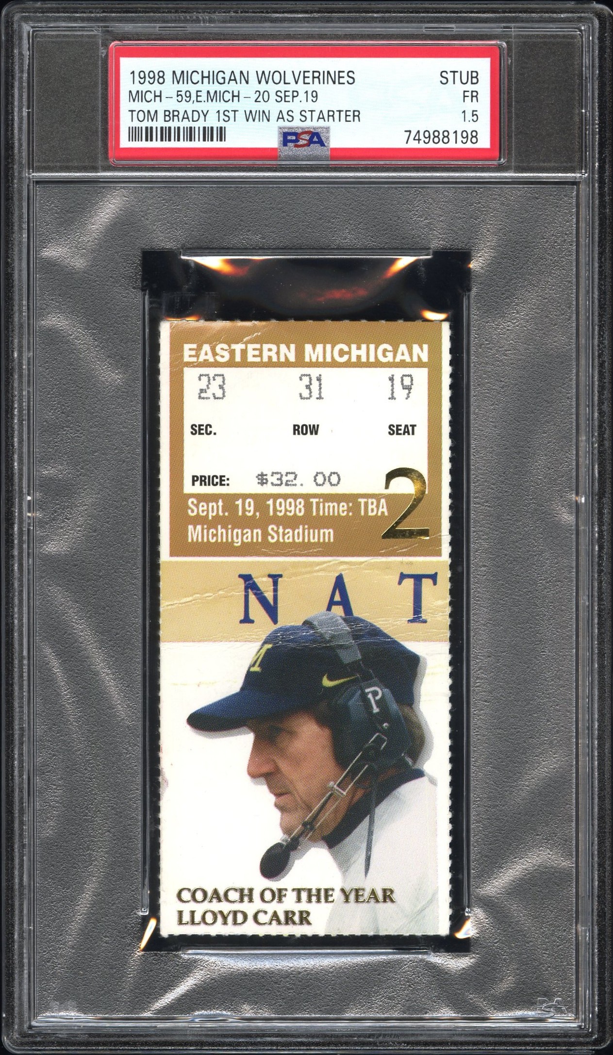 Tom Brady 1st Win As Starter 1998 Michigan Wolverines Tix Stub PSA 1.5