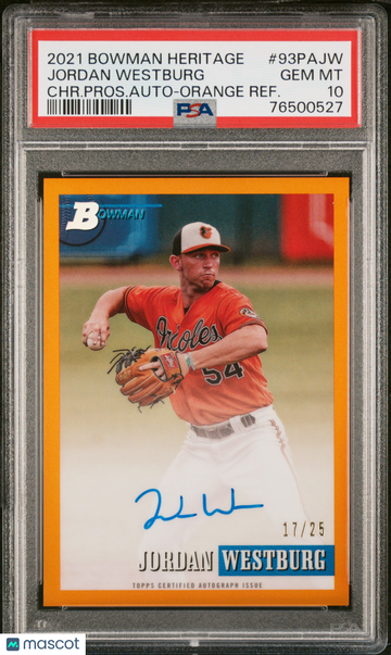2021 Bowman Heritage Chrome Prospect Autographs Jordan Westburg #93PAJW CHR. Pros. Auto Orange Refractor /25 PSA 10