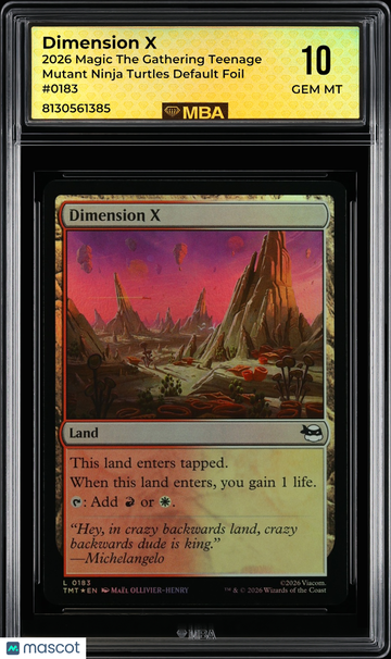 2026 Magic The Gathering Teenage Mutant Ninja Turtles Dimension X #0183 Default Foil MBA 10