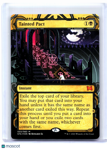 Strixhaven: Mystical Archive Tainted Pact Foil Etched Mythic #033