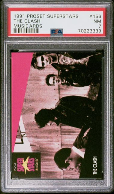 1991 PROSET SUPERSTARS MUSICARDS THE CLASH #156 PSA 7, 3 HIGHER