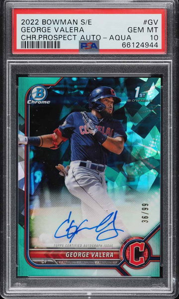 George Valera 2022 Bowman Chrome Prospect Autograph Aqua Sapphire Refractor #/99 , PSA 10