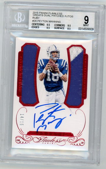 Peyton Manning 2015 Panini Flawless Greats Ruby Dual Game Used Patch Auto /15 BGS 9/10 Colts NFL