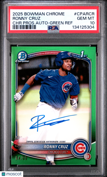 2025 Bowman Chrome Prospect Autographs Ronny Cruz #CPARCR Green Ref /99 PSA 10
