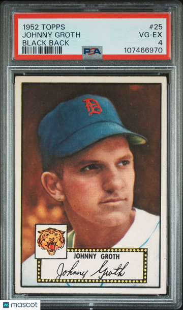 1952 Topps Johnny Groth #25 Black Back PSA 4