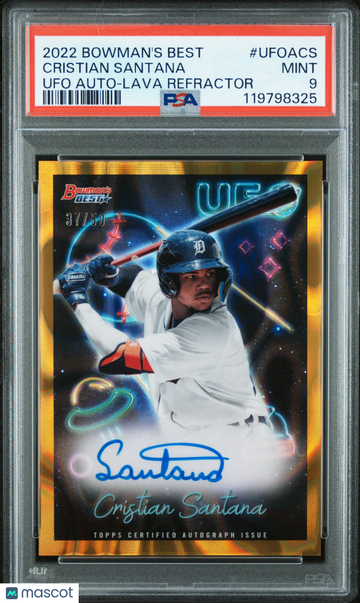 2022 Bowman's Best Ufo Autographs Cristian Santana #UFOACS Lava Refractor /50 PSA 9