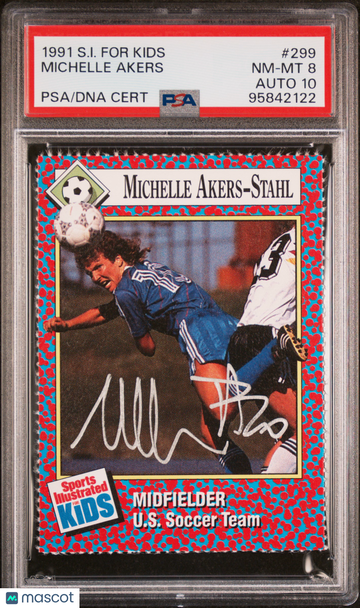 1991 S.I. For Kids Michelle Akers-Stahl #299 PSA 8 Auto 10