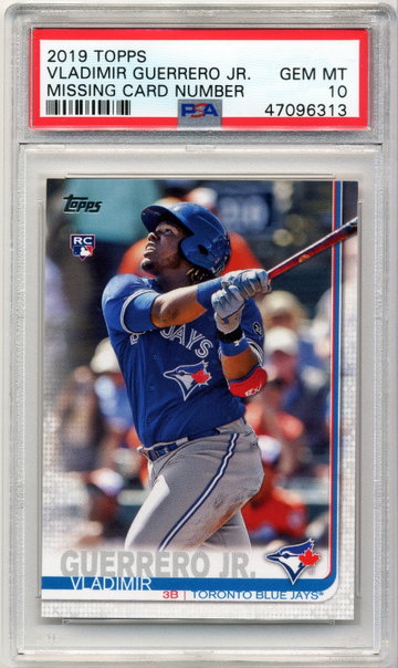  Vladimir Guerrero Jr 2019 Topps Missing Card Number NNO Rookie Rc Sp PSA 10 GEM 