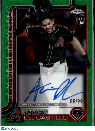 Adrian Del Castillo 2025 Topps Chrome RC Auto Green Refractor /99 Arizona Diamondbacks