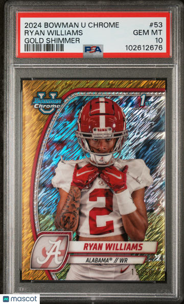 2024 Bowman University Chrome Ryan Williams Gold Shimmer 19/50 #53 PSA 10 Alabama Crimson Tide