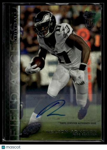 2015 Topps Field Access Nelson Agholor #55 Autographs AU