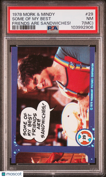1978 Topps Mork & Mindy Some Of My Best MC #29 PSA 7