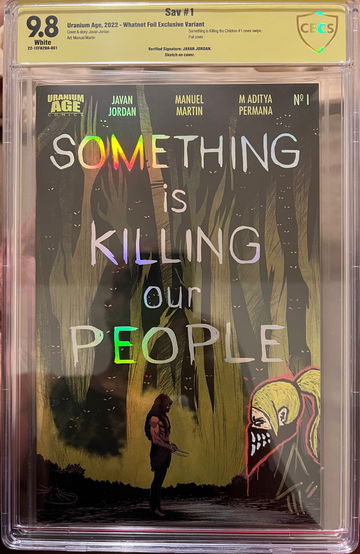 Sav 1 SOMETHING IS KILLING THE CHILDREN Homage SIGND/Remrk 9.8 CBCS Javan Jordan