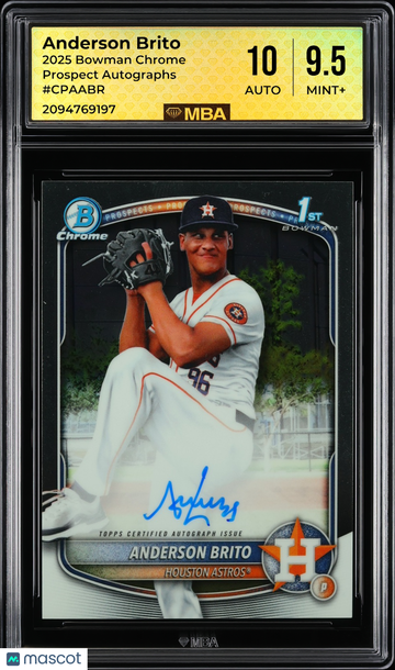 2025 Bowman Chrome Prospect Autographs Anderson Brito #CPAABR MBA 9.5
