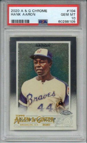2020 TOPPS ALLEN & GINTER CHROME #104 HANK AARON CARD BRAVES PSA 10 SP LOW POP