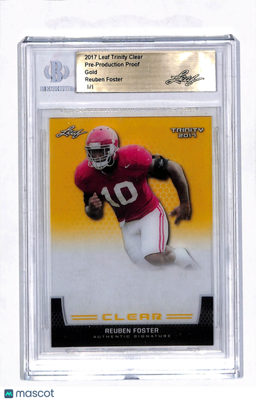 2017 Leaf Trinity Clear Reuben Foster Gold 1/1 Pre-Production Proof