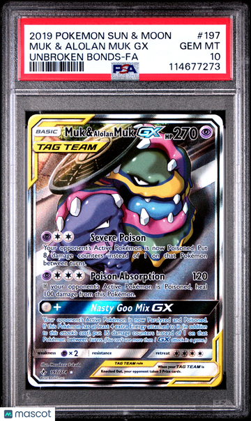 2019 Pokemon Sun & Moon Unbroken Bonds Muk & Alolan Muk GX Unbroken Bonds-Fa PSA 10 #197