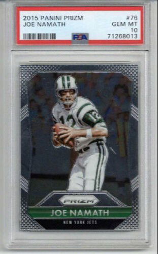 2015 PANINI PRIZM #76 JOE NAMATH CARD NEW YORK JETS PSA 10 LOW POP