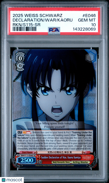 2025 Weiss Schwarz Rurouni Kenshin Kaoru RKN/S115-SR PSA 10 #E046