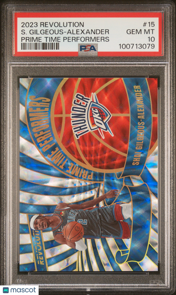 2023 Panini Revolution Prime Time Performers S. Gilgeous-Alexander #15 PSA 10