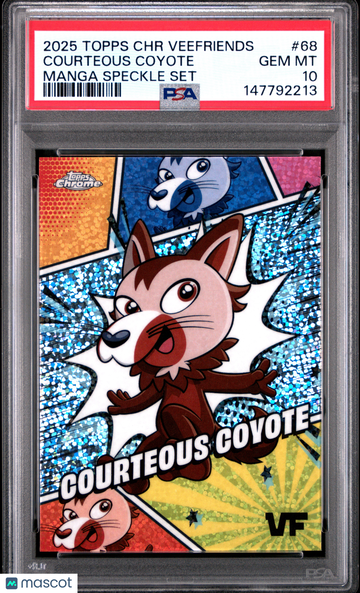 2025 Topps Chrome Veefriends Manga Speckle Set Courteous Coyote #68 PSA 10