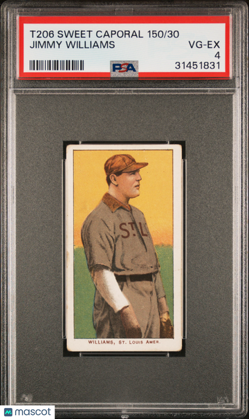1909-11 T206 Sweet Caporal 150/30 Jimmy Williams PSA 4