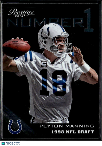 Peyton Manning 2014 Panini Prestige Number 1 Blue /10 Indianapolis Colts