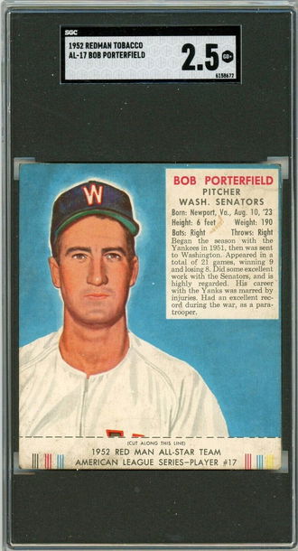 1952 Red Man Tobacco Bob Porterfield #AL-17 SGC 2.5 P1345