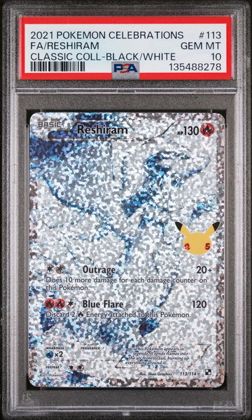 2021 Pokemon Black and White Celebrations Classic Collection Reshiram #113 PSA 10