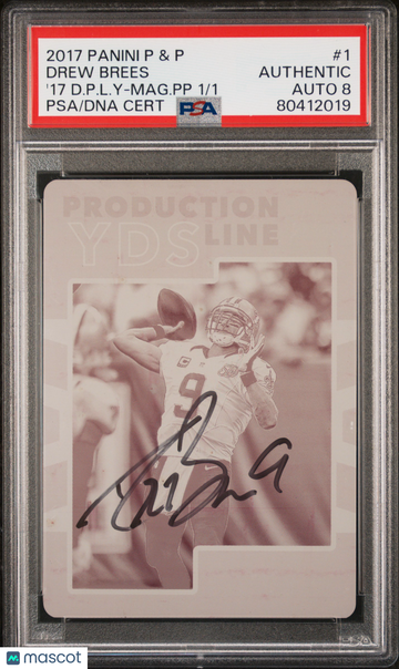 2017 Panini Plates & Patches Printing Plate Drew Brees #1 '17 D. P. L. Y Mag. PP /1 PSA A Auto 8