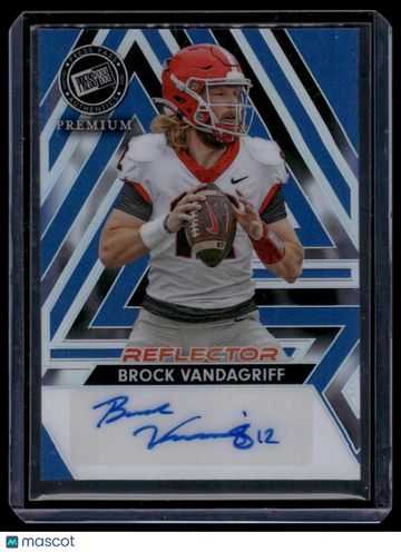 2024 Press Pass Premium Brock Vandagriff #BA-BV1 Autographs Prismatic Blue Reflector AU,SN