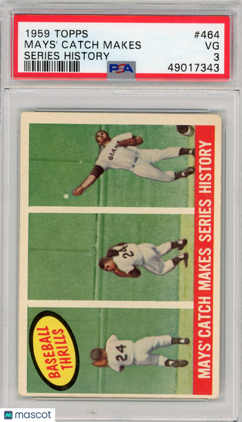 1959 Topps Mays' Catch Makes #464 Series History PSA 3